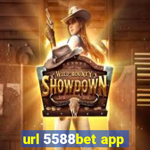 url 5588bet app