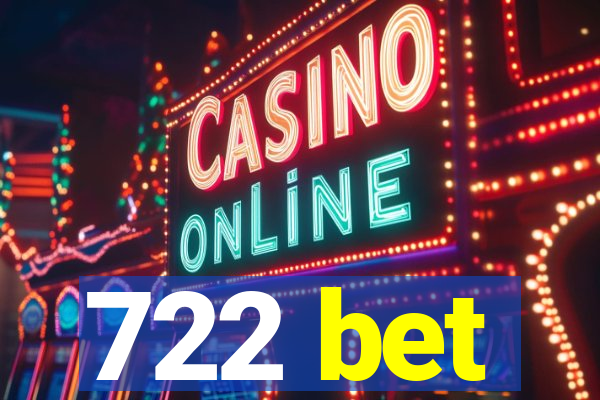 722 bet