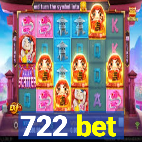 722 bet