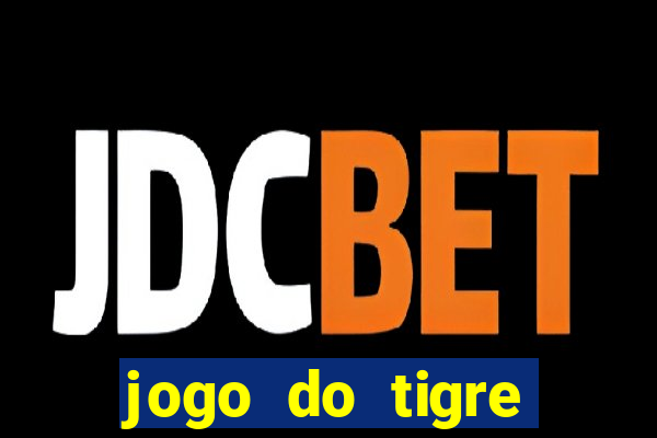 jogo do tigre simulador de aposta