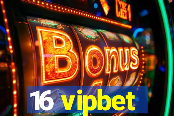 16 vipbet