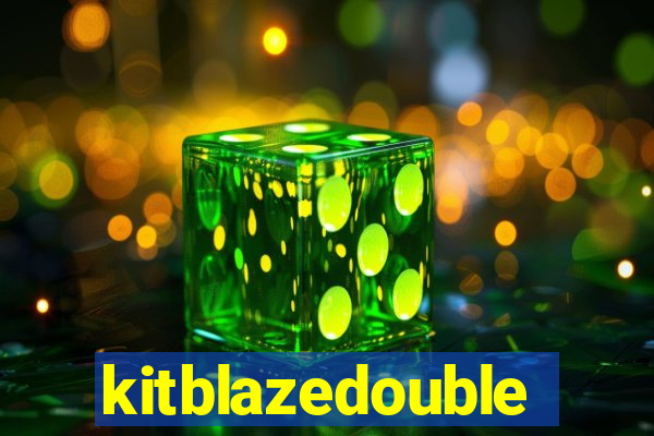 kitblazedouble