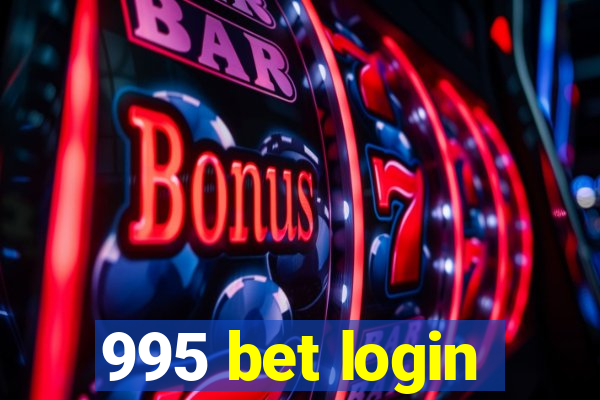 995 bet login