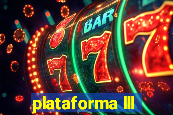 plataforma lll