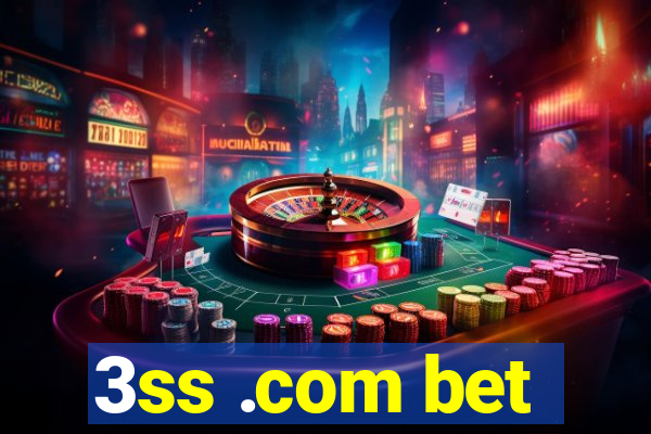 3ss .com bet