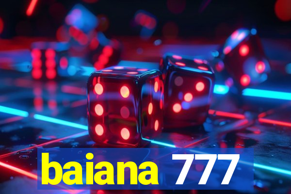 baiana 777