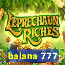 baiana 777