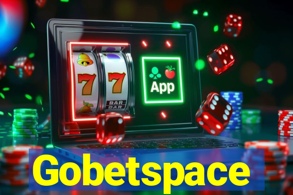 Gobetspace