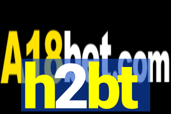 h2bt