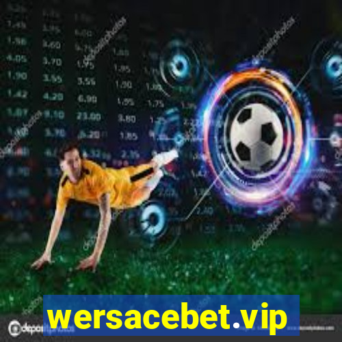 wersacebet.vip