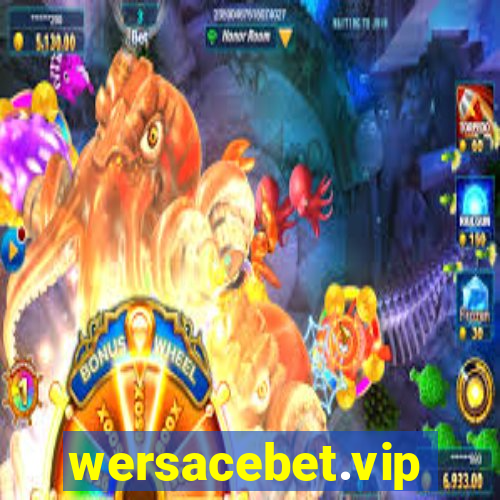 wersacebet.vip