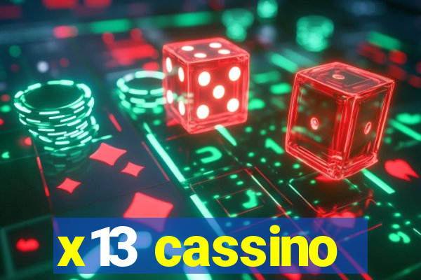 x13 cassino