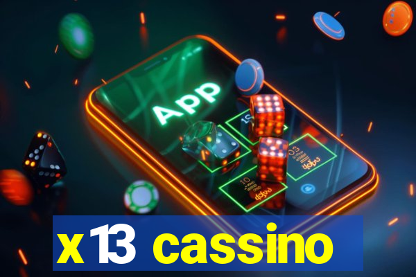 x13 cassino