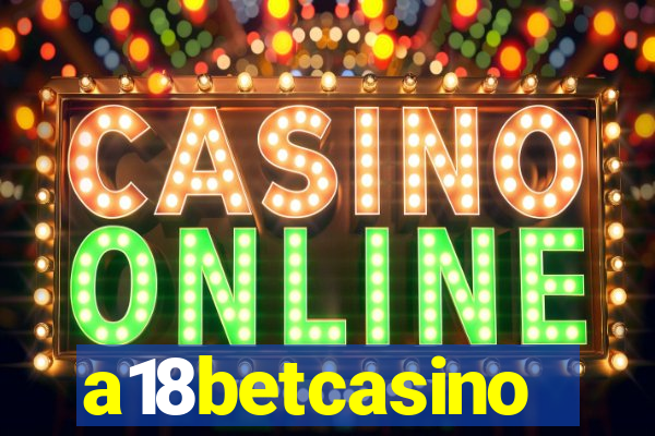 a18betcasino