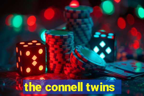 the connell twins