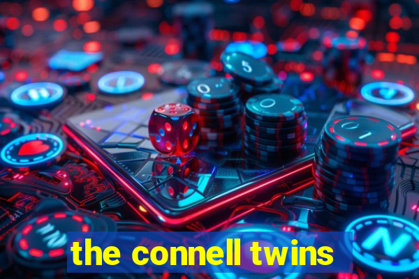 the connell twins