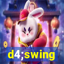 d4;swing