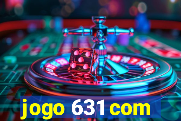 jogo 631 com