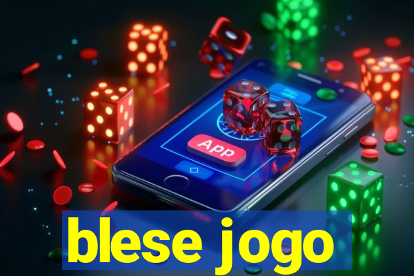 blese jogo