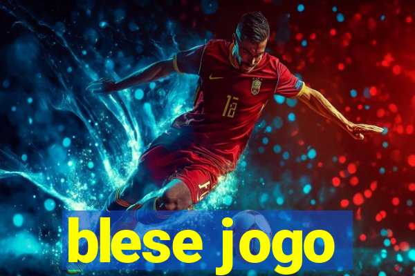 blese jogo