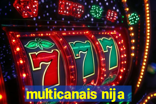 multicanais nija