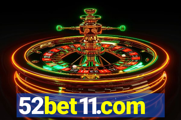 52bet11.com