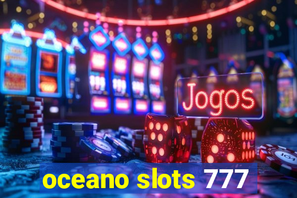 oceano slots 777