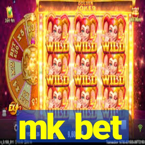 mk bet