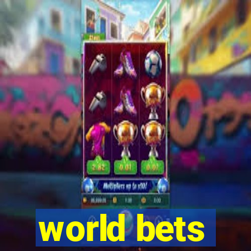 world bets