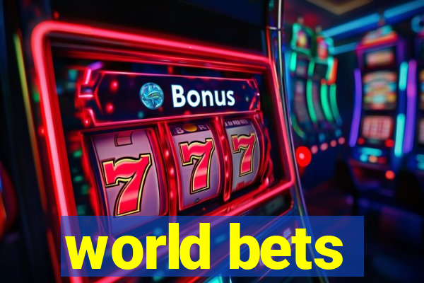 world bets