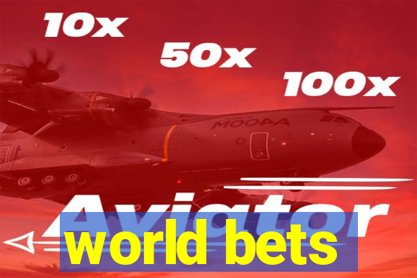 world bets