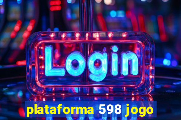 plataforma 598 jogo