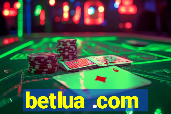 betlua .com