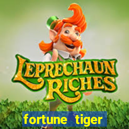 fortune tiger aposta de 1 real