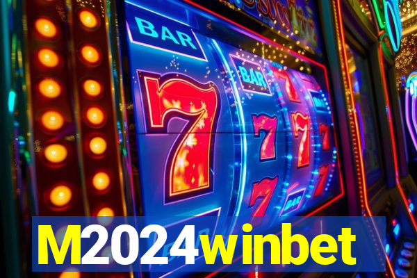 M2024winbet