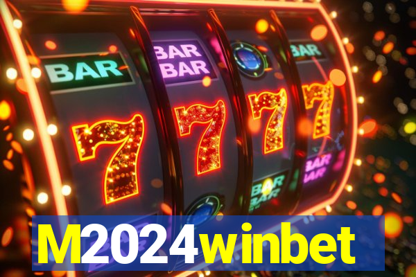 M2024winbet