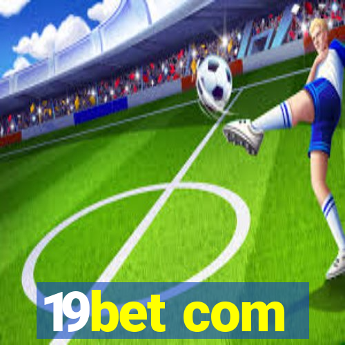 19bet com