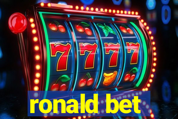 ronald bet