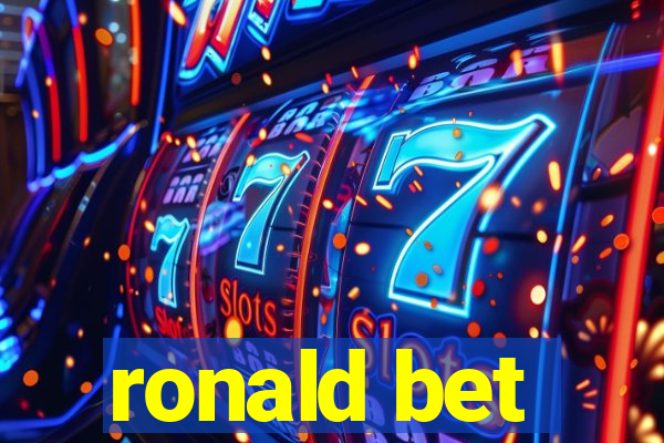 ronald bet