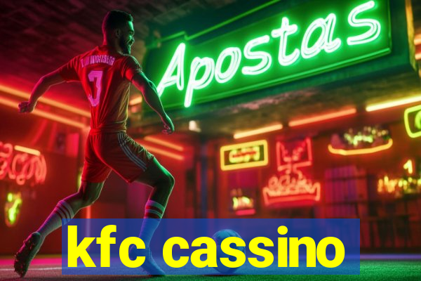 kfc cassino