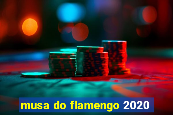 musa do flamengo 2020