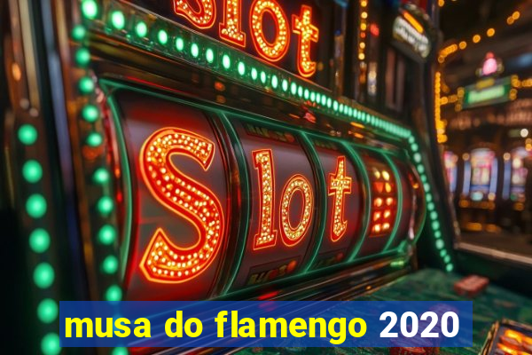 musa do flamengo 2020