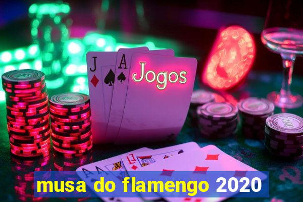 musa do flamengo 2020