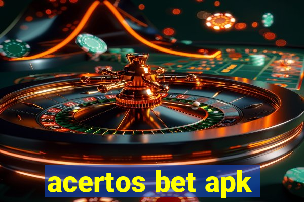 acertos bet apk