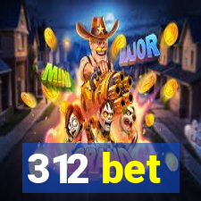 312 bet