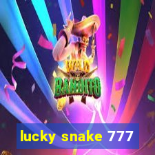 lucky snake 777