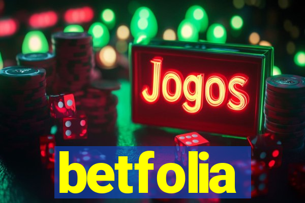 betfolia