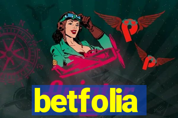 betfolia