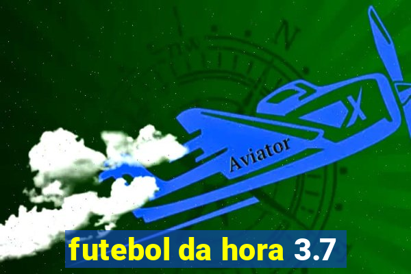 futebol da hora 3.7