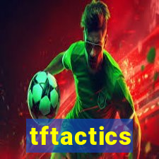 tftactics